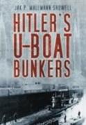 Hitler's U-Boat Bunkers