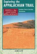 Exploring the Appalachian Trail: Hikes in the Southern Appalachians