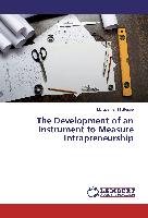 The Development of an Instrument to Measure Intrapreneurship