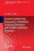 Structure-preserving Integrators in Nonlinear Structural Dynamics and Flexible Multibody Dynamics