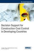Decision Support for Construction Cost Control in Developing Countries