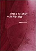 Rosso Wagner-Wagner red