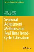 Seasonal Adjustment Methods and Real Time Trend-Cycle Estimation