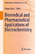 Biomedical and Pharmaceutical Applications of Electrochemistry