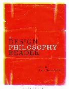 The Design Philosophy Reader