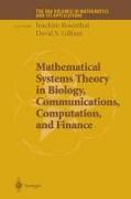 Mathematical Systems Theory in Biology, Communications, Computation and Finance