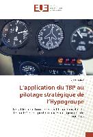 L¿application du TBP au pilotage stratégique de l¿Hypogroupe