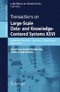 Transactions on Large-Scale Data- and Knowledge-Centered Systems XXVI