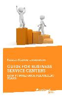GUIDE FOR BUSINESS SERVICE CENTERS