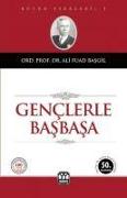 Genclerle Basbasa Orjinal Metin