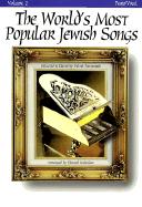 The World's Most Popular Jewish Songs for Piano: Volume 2