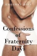 Confessions of Fraternity Days