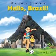 Marco's Travels: Hello, Brazil