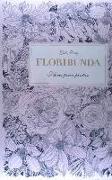Floribunda : flores para pintar