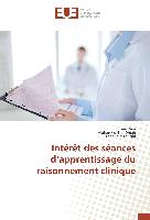 Intérêt des séances d¿apprentissage du raisonnement clinique