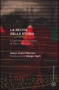 La recita della storia. Il caso Moro nel cinema di Marco Bellocchio