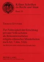 Zur Zulässigkeit der Errichtung privater Volksschulen als Bekenntnisschulen religiös-ethnischer Minderheiten nach Art. 7 Abs. 5 GG