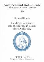 Fielding's Tom Jones and the European Novel since Antiquity