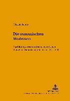 Die osmanischen Medresen