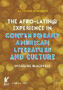 The Afro-Latin@ Experience in Contemporary American Literature and Culture