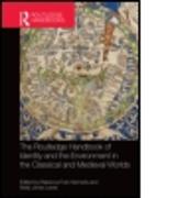 The Routledge Handbook of Identity and the Environment in the Classical and Medieval Worlds