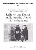Religion und Kultur im Europa des 17. und 18. Jahrhunderts