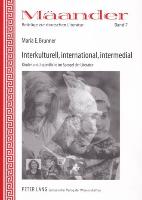 Interkulturell, international, intermedial