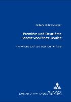 Première und Deuxième Sonate von Pierre Boulez