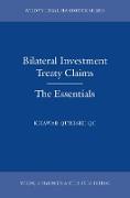 Bilateral Investment Treaty Claims: The Essentials