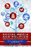 Social Media and Politics Set: A New Way to Participate in the Political Process