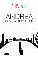 Andrea Contra Pronostico / Andrea Against All Forecasts