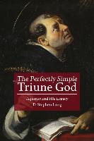 The Perfectly Simple Triune God