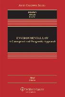 Environmental Law: A Conceptual and Pragmatic Approach