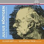 Julius Röntgen-Werke für Violine und Violoncello