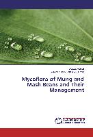 Mycoflora of Mung and Mash Beans and Their Management