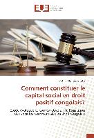 Comment constituer le capital social en droit positif congolais?