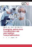 Eventos adversos inevitables en pacientes hospitalizados