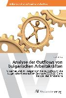 Analyse der Outflows von bulgarischen Arbeitskräften