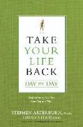 Take Your Life Back Day by Day