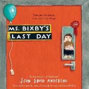 Ms. Bixby's Last Day Lib/E