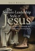 The Servant-Leadership Style of Jesus