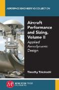 Aircraft Performance and Sizing, Volume II