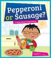 Pepperoni or Sausage? a Book about Conjunctions