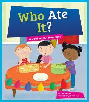 Who Ate It?: A Book about Pronouns