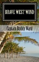 Brave West Wind