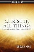 Christ in All Things: Exploring Spirituality with Pierre Teilhard de Chardin