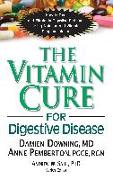 The Vitamin Cure for Digestive Disease