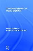 The Sociolinguistics of Digital Englishes