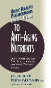 User's Guide to Anti-Aging Nutrients