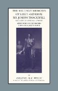 Military Memoirs of LT.-Gen. Sir Joseph Thackwell Gcb, Kh Colonel 16th Lancers